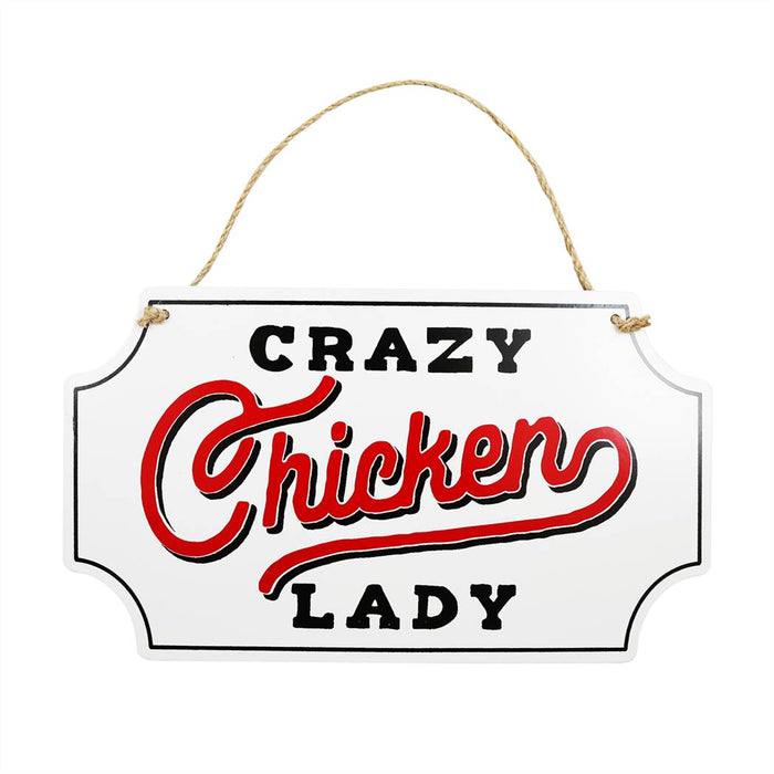 Crazy Chicken Lady Wall Sign