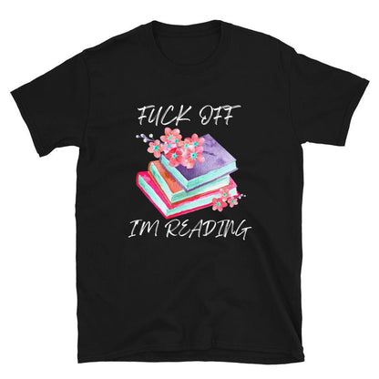 F*ck Off I'm Reading T-Shirt - Kindle Crack