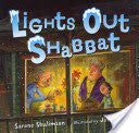 Lights Out Shabbat by Sarene Shulimson