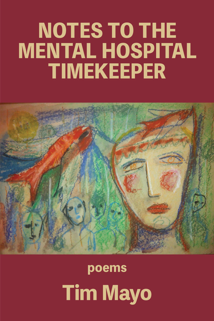 Notes to the Mental Hospital Timekeeper