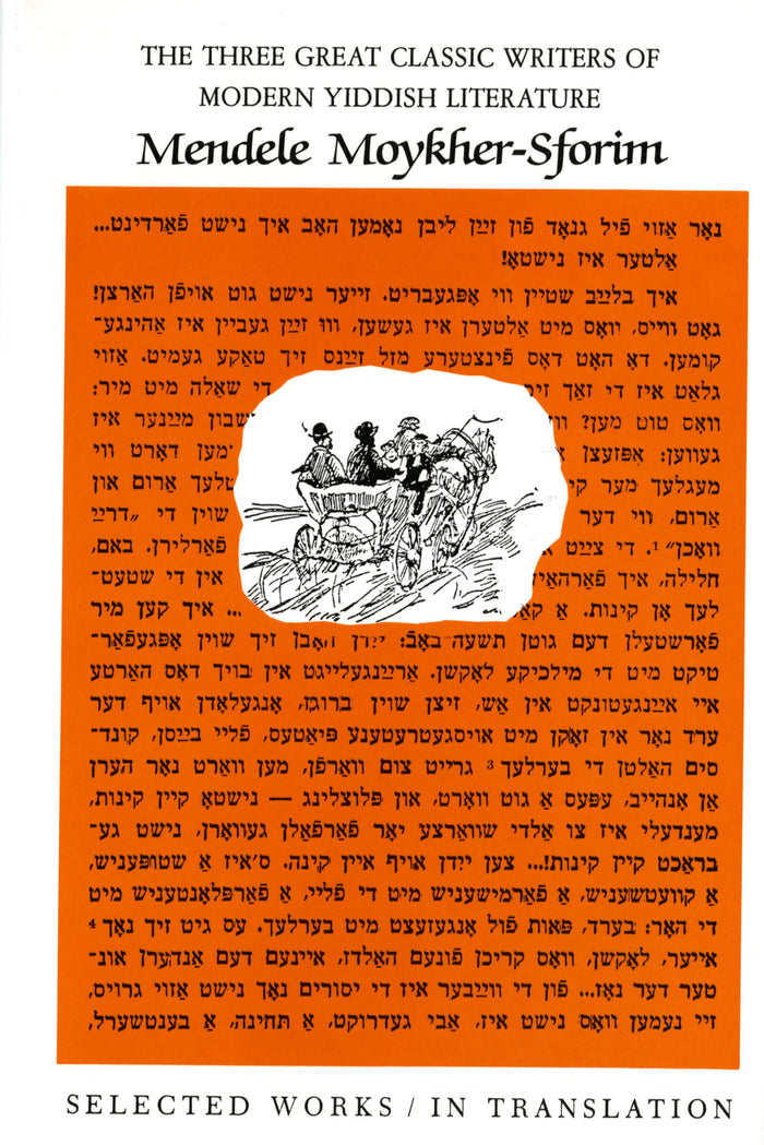 Selected Works of Mendele Moykher-Sforim, edited by Marvin S. Zuckerman