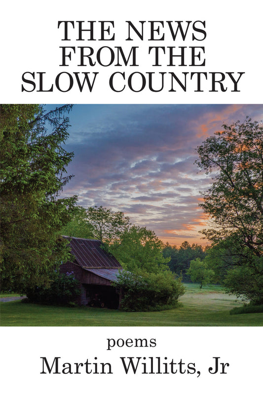 The News from the Slow Country