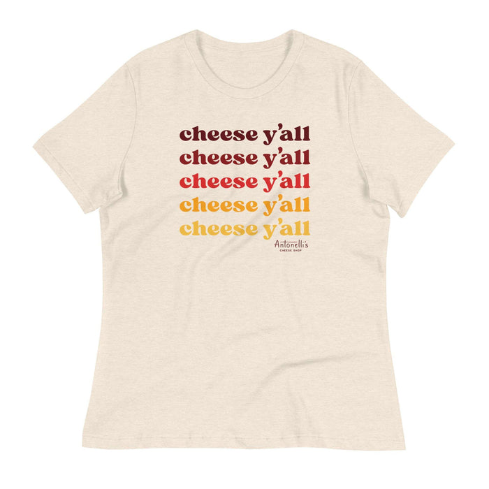 Women's relaxed fit t-shirt with "Cheese Y'all" print, soft cotton blend.